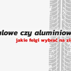 Stalowe czy aluminiowe? Jakie felgi wybrać na zimę? Wzór bieżnika opony sugeruje trudne warunki.