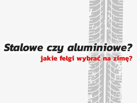 Felgi na zimę - stal czy alu? Jak wybrać bez błędów?